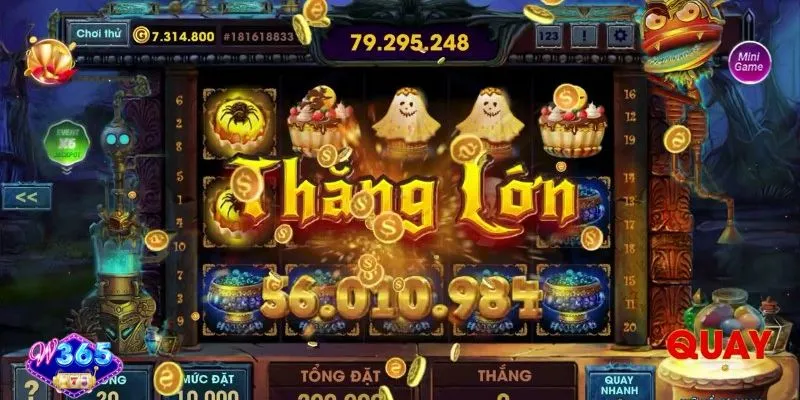 Nổ hũ ăn tiền W365 bức phá giới hạn